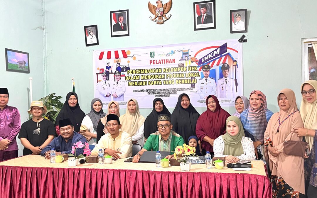 PEMDES API – API LAKSANAKAN PELATIHAN PENGEMBANGAN KELOMPOK USAHA EKONOMI KREATIF (UEK)